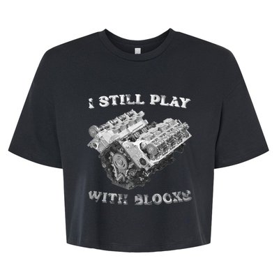 I Still Play With Blocks Racing Maintenance Vintage Bella+Canvas Jersey Crop Tee