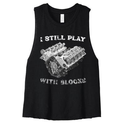 I Still Play With Blocks Racing Maintenance Vintage Women's Racerback Cropped Tank