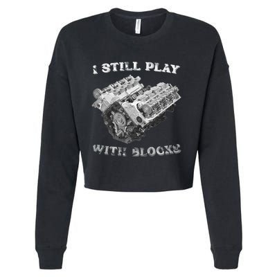 I Still Play With Blocks Racing Maintenance Vintage Cropped Pullover Crew