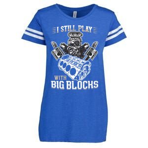 I Still Play With Big Blocks Car Mechanic Enthusiast Gear Enza Ladies Jersey Football T-Shirt