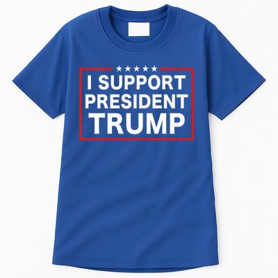 I Support President Trump Tall T-Shirt