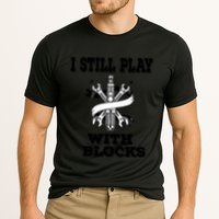 I Still Play With Blocks Maintenance Mechanic Motor Engine Funny Gift Performance Shirt