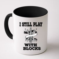 I Still Play With Blocks Maintenance Mechanic Motor Engine Funny Gift Mug