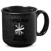 I Still Play With Blocks Maintenance Mechanic Motor Engine Funny Gift 15oz Campfire Ceramic Mug