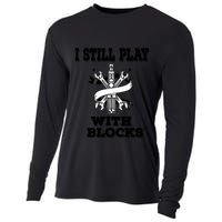 I Still Play With Blocks Maintenance Mechanic Motor Engine Funny Gift Cooling Performance Long Sleeve Crew