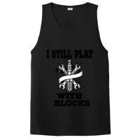 I Still Play With Blocks Maintenance Mechanic Motor Engine Funny Gift PosiCharge Competitor Tank