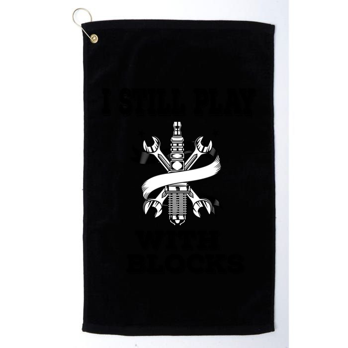 I Still Play With Blocks Maintenance Mechanic Motor Engine Funny Gift Golf Towel