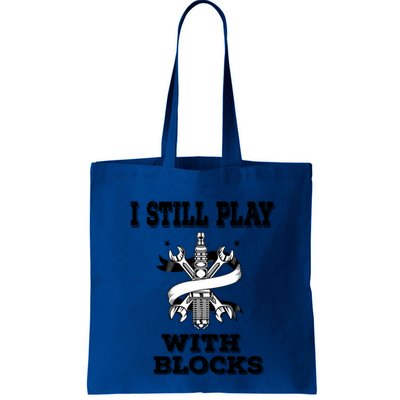 I Still Play With Blocks Maintenance Mechanic Motor Engine Funny Gift Bag