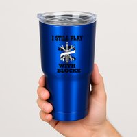 I Still Play With Blocks Maintenance Mechanic Motor Engine Funny Gift Tumbler