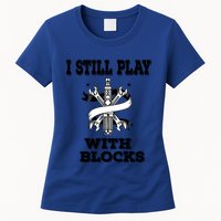 I Still Play With Blocks Maintenance Mechanic Motor Engine Funny Gift Womens T-Shirt
