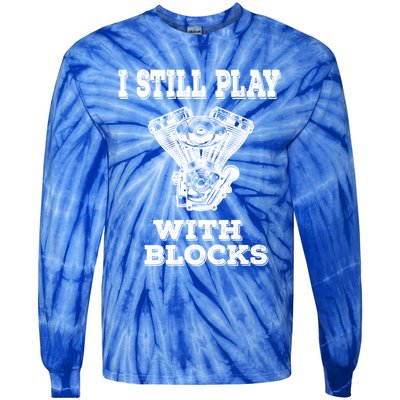 I Still Play With Blocks Maintenance Mechanic Motor Engine Gift Tie-Dye Long Sleeve Shirt