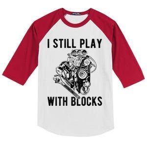 I Still Play With Blocks Engine Motor Car Mechanic Gift Kids Colorblock Raglan Jersey