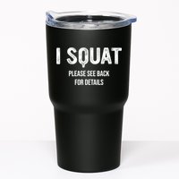 I Squat Please See Back For Details, I Squat Tumbler