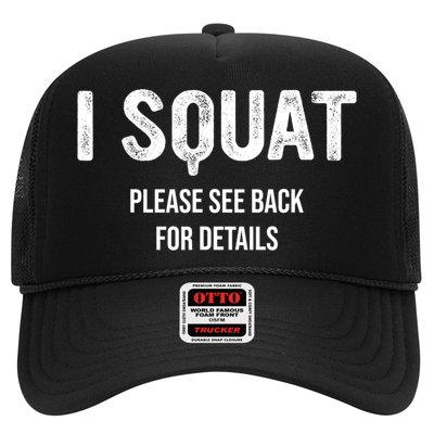 I Squat Please See Back For Details, I Squat Trucker Hat
