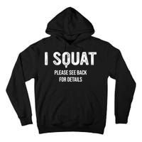 I Squat Please See Back For Details, I Squat Tall Hoodie