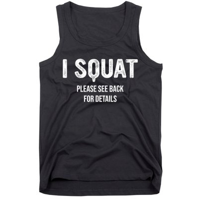 I Squat Please See Back For Details, I Squat Tank Top