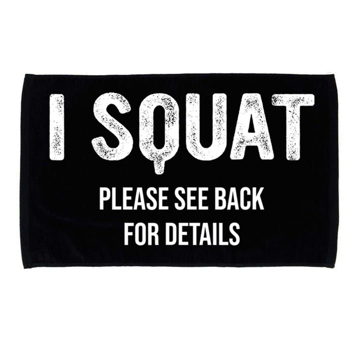 I Squat Please See Back For Details, I Squat Microfiber Hand Towel