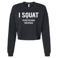 I Squat Please See Back For Details, I Squat Cropped Pullover Crew