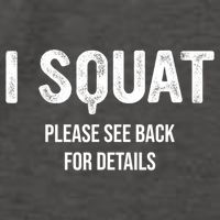 I Squat Please See Back For Details, I Squat Vector Backpack