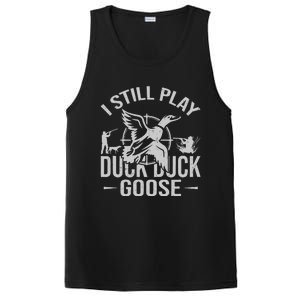 I Still Play Duck Goose Waterfowl Hunting Gear PosiCharge Competitor Tank