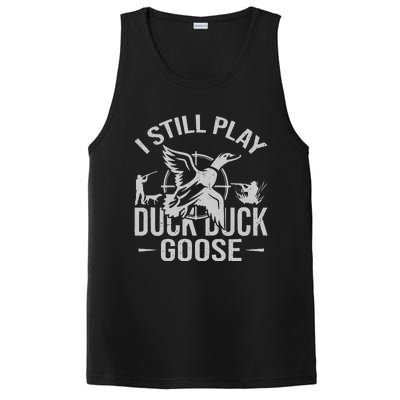 I Still Play Duck Goose Waterfowl Hunting Gear PosiCharge Competitor Tank