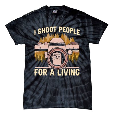 I Shoot People For A Living Photography Cat Photographer Tie-Dye T-Shirt