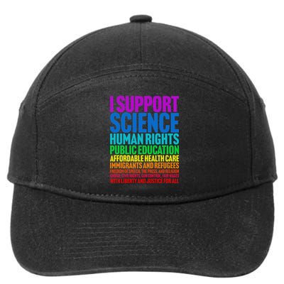 I Support Progressive Liberal Democratic Causes 7-Panel Snapback Hat