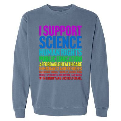 I Support Progressive Liberal Democratic Causes Garment-Dyed Sweatshirt