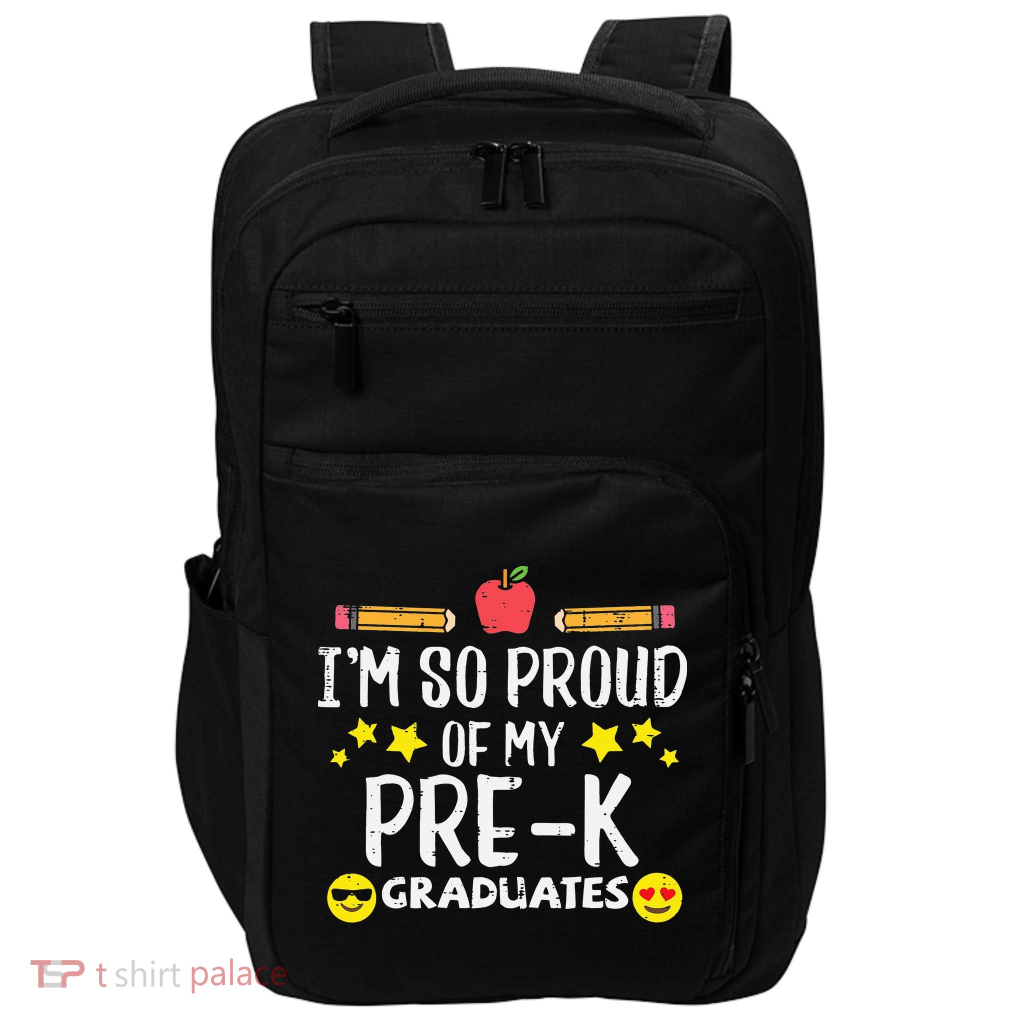 Im So Proud Of My Pre-K Graduates groovy Teacher Impact Tech Backpack