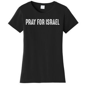 Israel Strong Pray For Israel US Israel Flag Women's T-Shirt