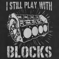I Still Play With Blocks Funny Car Mechanic Car Engine 7 Panel Mesh Trucker Snapback Hat