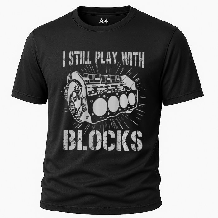 I Still Play With Blocks Funny Car Mechanic Car Engine Performance Shirt