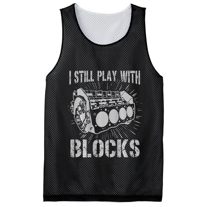 I Still Play With Blocks Funny Car Mechanic Car Engine Mesh Reversible Basketball Jersey Tank