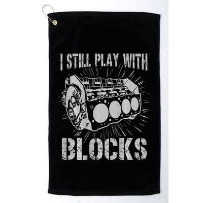 I Still Play With Blocks Funny Car Mechanic Car Engine Golf Towel