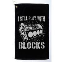 I Still Play With Blocks Funny Car Mechanic Car Engine Golf Towel