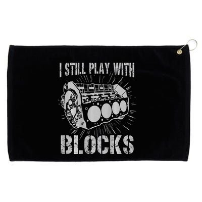 I Still Play With Blocks Funny Car Mechanic Car Engine Grommeted Golf Towel