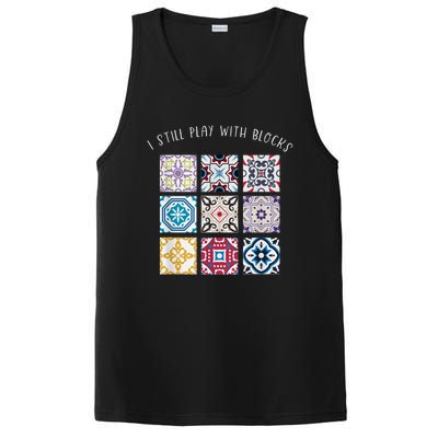 I Still Play With Blocks Quilt Patterns PosiCharge Competitor Tank