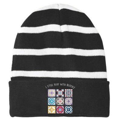 I Still Play With Blocks Quilt Patterns Striped Beanie with Solid Band