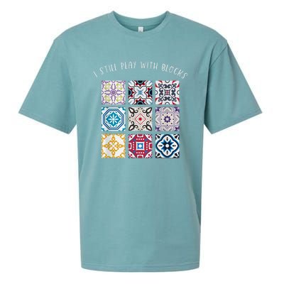 I Still Play With Blocks Quilt Patterns Sueded Cloud Jersey T-Shirt