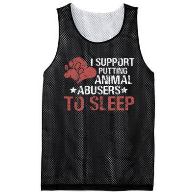 I Support Putting Animal Abusers To Sleep Mesh Reversible Basketball Jersey Tank