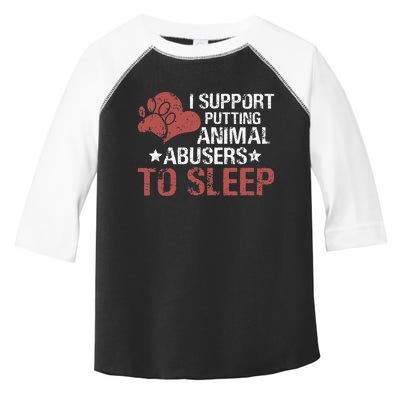 I Support Putting Animal Abusers To Sleep Toddler Fine Jersey T-Shirt