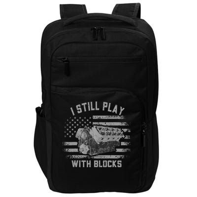 I Still Play With Blocks Racing Mechanics Engine Impact Tech Backpack