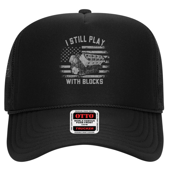 I Still Play With Blocks Racing Mechanics Engine Trucker Hat
