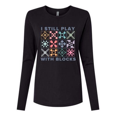 I Still Play With Blocks Quilt Blocks Womens Cotton Relaxed Long Sleeve T-Shirt