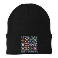 I Still Play With Blocks Quilt Blocks Beanie