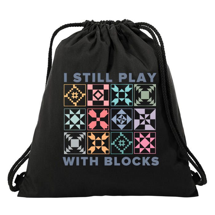 I Still Play With Blocks Quilt Blocks Drawstring Bag