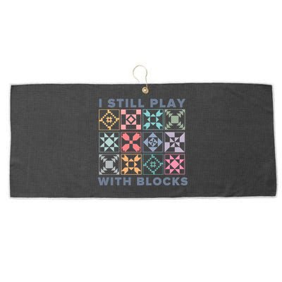I Still Play With Blocks Quilt Blocks Large Microfiber Waffle Golf Towel
