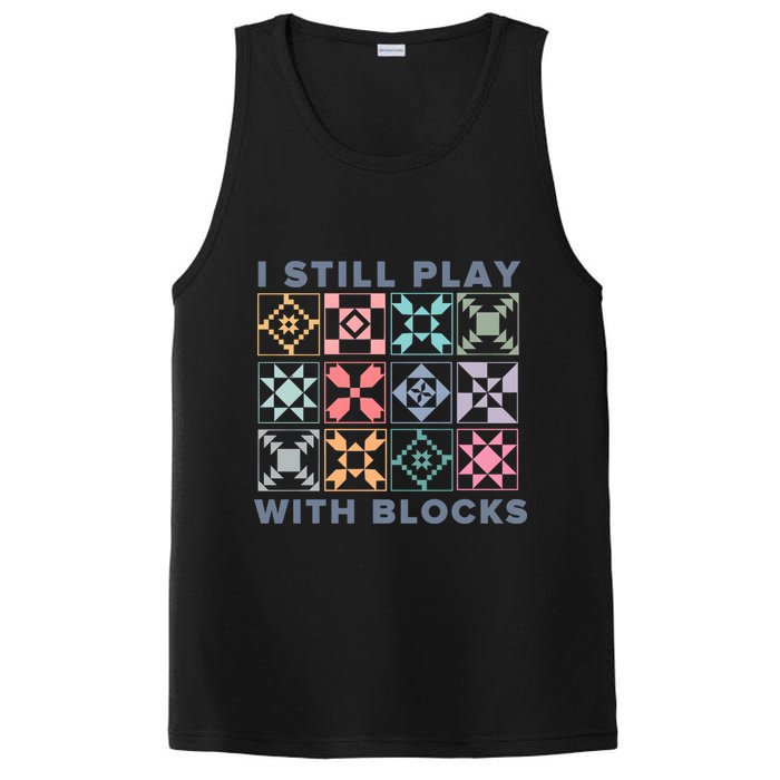 I Still Play With Blocks Quilt Blocks PosiCharge Competitor Tank