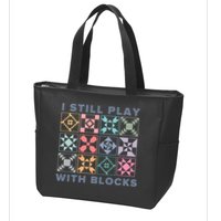 I Still Play With Blocks Quilt Blocks Zip Tote Bag