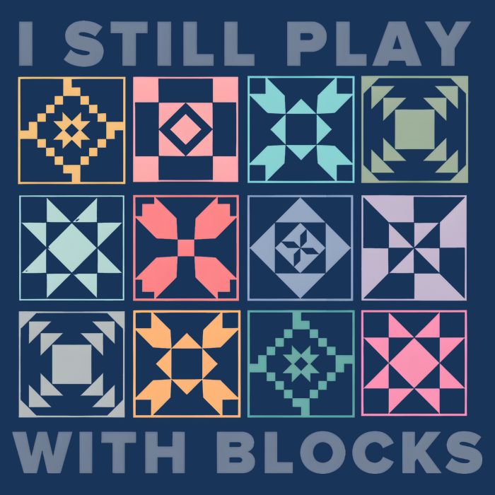 I Still Play With Blocks Quilt Blocks Infant Baby Jersey Bodysuit